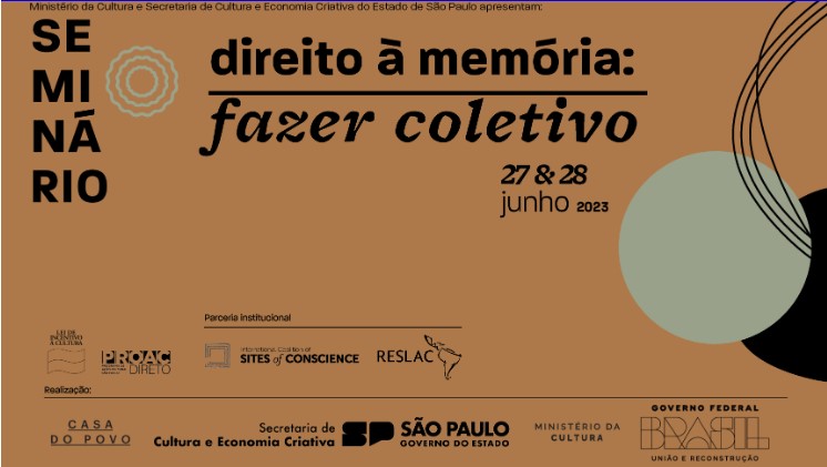 Seminário sobre Direito à memória: fazer coletivo 27-28/06/2023.