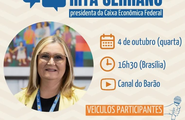 Mídia alternativa entrevista Rita Serrano, presidenta da Caixa, nesta 4a feira, 04/10, às 16h30.